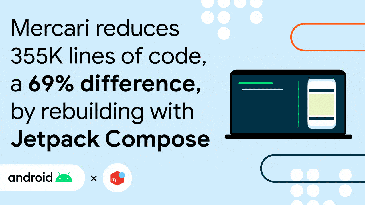 メルカリ、Jetpack Composeでアプリを再構築し、コードを69％削減することに成功