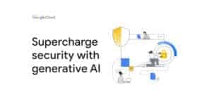 google gen ai security