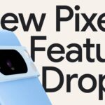 pixel feature drops 202403 result